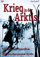 Krieg in der Arktis - Sturm im Norden & Verbrannte Erde