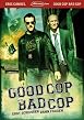 Good Cop, Bad Cop - Erst schiessen dann fragen