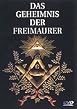 Das Geheimnis der Freimaurer