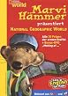 Marvi H&auml;mmer pr&auml;sentiert: National Geographic World - 1. Staffel