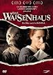 Das Waisenhaus