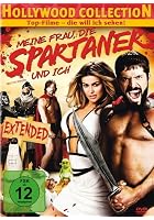 Meine Frau, die Spartaner und ich