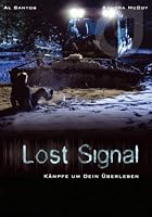 Lost Signal - K&auml;mpfe um Dein &uuml;berleben
