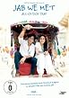 Jab We Met - Als ich Dich traf