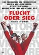 Flucht oder Sieg
