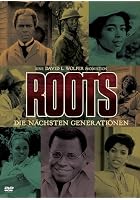 Roots - Die n&auml;chsten Generationen
