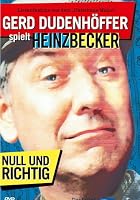 Gerd Dudenh&ouml;ffer spielt Heinz Becker - NULL UND RICHTIG