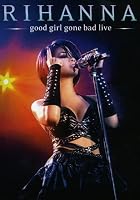 Rihanna - Good Girl Gone Bad