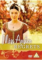 Miss Austen Regrets