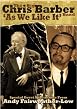 Chris Barber - As We Like It