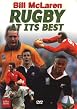 Bill McLaren - Rugby At Its Best