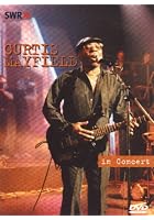 Curtis Mayfield - Live In Concert