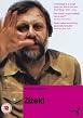Zizek - The Reality Of The Virtual