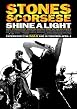 Rolling Stones - Shine a Light
