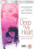 Deep In My Heart