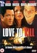 Love To Kill