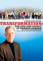 Transformation: The Life and Legacy of Werner Erhard
