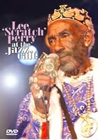 Lee 'Scratch' Perry - Live At The Jazz Cafe