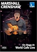 Marshall Crenshaw - On Stage At World Cafe Live