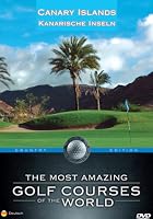 The Most Amazing Golf Courses Of The World - Canary Islands