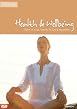 Health And Wellbeing Vol.1