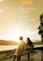 A Thousand Years of Good Prayers