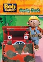 Bob The Builder - Mucky Muck