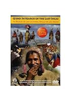 Q'ero - In Search Of The Last Incas