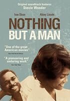 Nothing But A Man