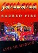 Santana - Sacred Fire - Live In Mexico