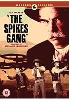 The Spikes Gang