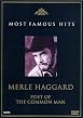 Merle Haggard - Poet of the Common Man