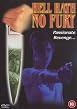 Hell Hath No Fury