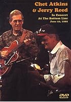 Chet Atkins And Jerry Reed - In Concert At The Bottom Line