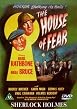 Sherlock Holmes And The House Of Fear