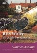 Wisley Through The Seasons - Summer And Autumn