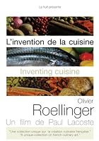 Inventing Cuisine - Olivier Roellinger
