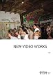 New Video Works