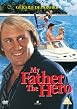 My Father The Hero