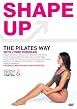 Shape Up The Pilates Way With Lynne Robinson