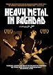 Heavy Metal in Baghdad
