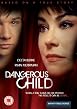 Dangerous Child