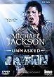 Michael Jackson - Unmasked