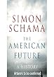 Simon Schamas - American Future - A History