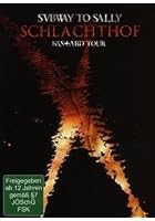 Subway To Sally - Schlachthof! Live