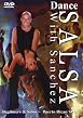 Dance Salsa with Sanchez - Beginners And Solos