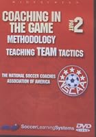 Coaching In The Game Methodology Vol.2 - Teaching Team Tactics