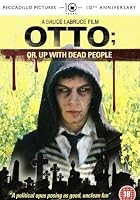 Otto - Or Up with Dead People