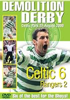Celtic FC - Demolition Derby