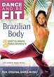 Dance To Be Fit - Brazilian Body
